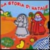 La storia di Natale. Ediz. illustrata libro