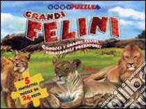 Grandi felini. Ediz. illustrata. Con 5 puzzle libro