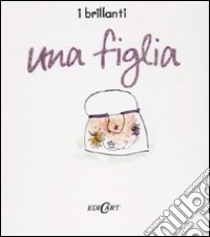 Una figlia libro