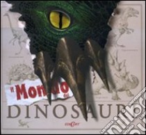 Il mondo dei dinosauri libro