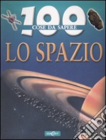 Lo spazio. Ediz. illustrata libro di Becklake Sue