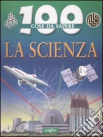 La scienza. Ediz. illustrata libro di Parker Steve