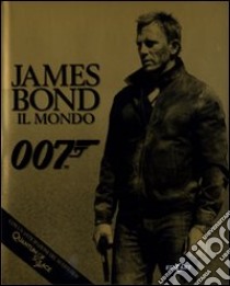 James Bond. Il mondo 007 libro di Dougall Alastair