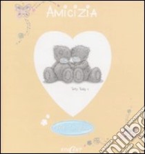 Amicizia. Ediz. illustrata libro