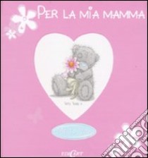 Per la mia mamma libro