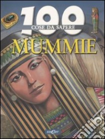 Mummie. Ediz. illustrata libro di Malam John