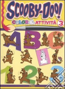 Color & attività. Scooby-Doo! (3) libro