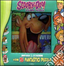 Impara le stagioni. Scooby-Doo! Libro puzzle libro di Paggiarin Valentina