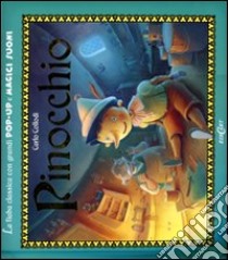 Pinocchio. Libro pop-up libro di Collodi Carlo