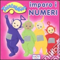 Imparo i numeri. Teletubbies libro di Mugellini Elga