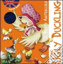 Il brutto anatroccolo-The ugly duckling. Inglese facile. Ediz. bilingue. Con CD Audio libro di González Marifé