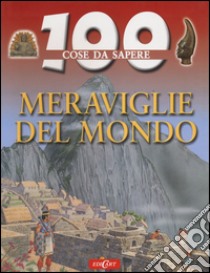 Meraviglie del mondo libro di Hibbert Adam