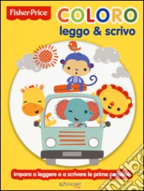 Coloro leggo & scrivo. Ediz. a colori libro