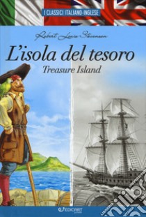 L'isola del tesoro-Treasure island libro di Stevenson Robert Louis