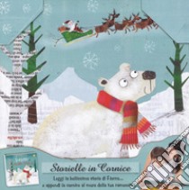 L'orsetto di Babbo Natale. Storielle in cornice. Ediz. a colori. Con gadget libro di Boon Fiona