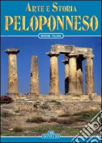 Arte e storia del Peloponneso libro