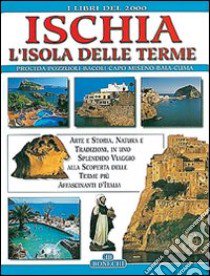 Ischia. L'isola delle terme libro di Fabbri Patrizia