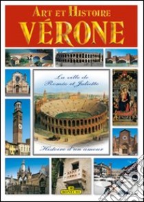 Verona. Ediz. francese libro di Fabbri Patrizia