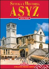 Assisi. Ediz. polacca libro di Giandomenico Nicola