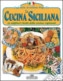 La cucina siciliana libro di Azzolina Pupella Eufemia