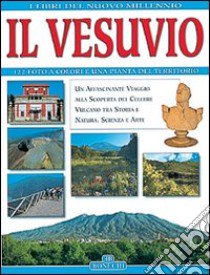 Il Vesuvio libro di Luongo Giuseppe; Sardella Filomena M.; Montinari Giorgio