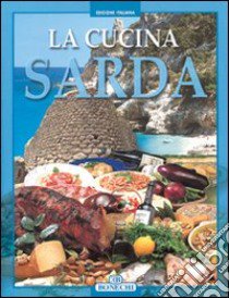 La cucina sarda libro di Piazzesi P. (cur.)