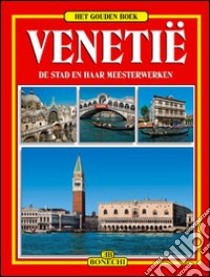 Venezia. Ediz. olandese libro