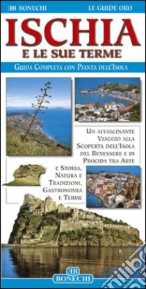 Ischia e le sue terme libro di Fabbri Patrizia; Bianucci Rita; Piazzesi Paolo