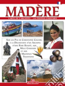 Madeira. Ediz. francese libro di Catanho Fernandes