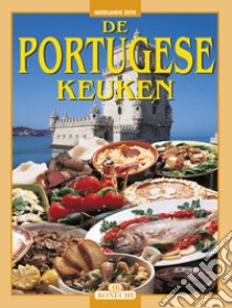 La cucina portoghese. Ediz. olandese libro