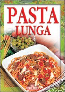 Pasta lunga libro di Piazzesi P. (cur.)