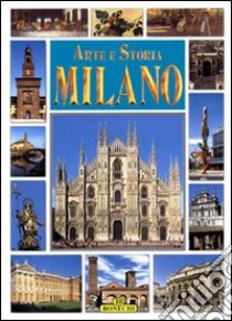 Milano. Ediz. a colori libro di Bucci Rina; Fabbri Patrizia