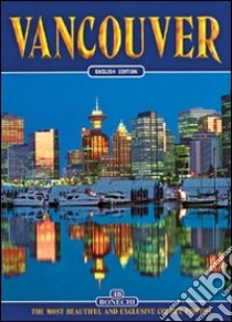 Vancouver. Ediz. inglese libro