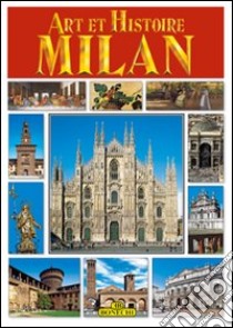 Milano. Ediz. francese libro di Bucci Rina; Fabbri Patrizia