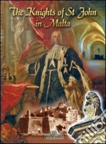 The knights of St. John in Malta libro di Mercieca Simon