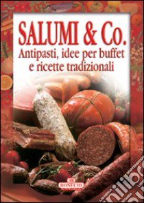 Salumi e Co. libro di Piazzesi P. (cur.)