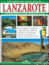 Lanzarote. Ediz. spagnola libro di Scialdone Pierluigi; Fabbri Patrizia
