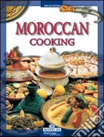 Cucina marocchina. Ediz. inglese libro