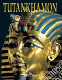 Tutankhamon libro di Magi Giovanna; Tenti Gianluca