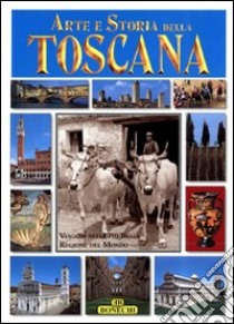 Arte e storie della Toscana libro