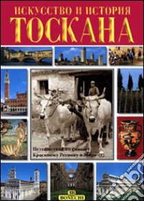 Toscana. Ediz. russa libro