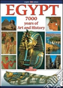 Egitto. 7000 anni di storia. Ediz. inglese libro