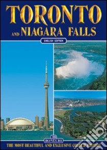 Toronto e Niagara Falls. Ediz. inglese libro di Benn Carl