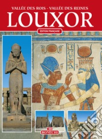 Luxor. Ediz. francese libro