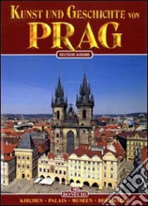 Praga. Arte e storia. Ediz. tedesca libro di Valdés Giuliano