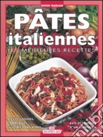 Pâtes italiennes. Ediz. a colori libro di Piazzesi E. (cur.)