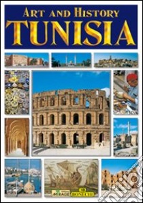 Tunisia. Ediz. inglese libro di Magi Giovanna; Fabbri Patrizia