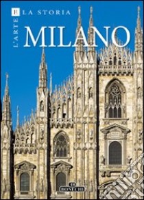 Milano. Ediz. a colori libro