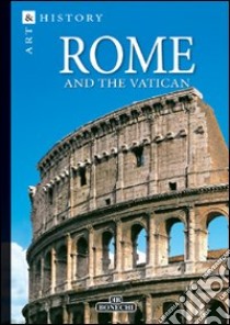 Rome and the Vatican. Ediz. a colori libro