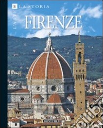 Firenze. Arte e storia libro